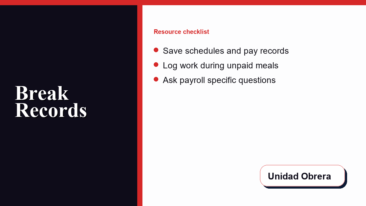 Unidad Obrera break-time documentation checklist for schedules, timecards, pay records, and manager requests.